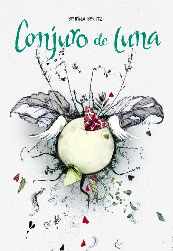 Conjuro de luna (Literatura Juvenil (A Partir De 12 Años) - Narrativa Juvenil)
