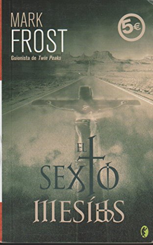 EL SEXTO MESIAS