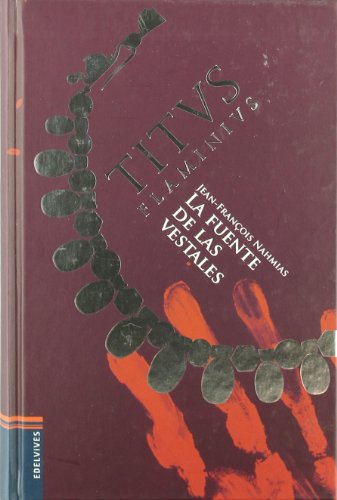 La fuente de las vestales: 1 (Titus Flaminius)