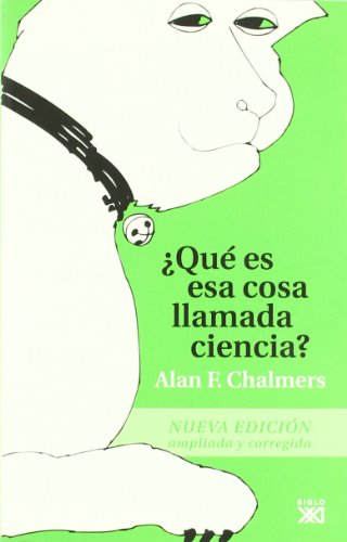 ¿Qué es esa cosa llamada ciencia? (Teoría)