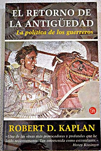 El retorno de la antigüedad (la politica de los guerreros)