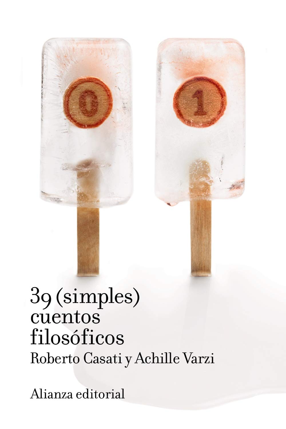 39 (simples) cuentos filosóficos (El libro de bolsillo - Filosofía)