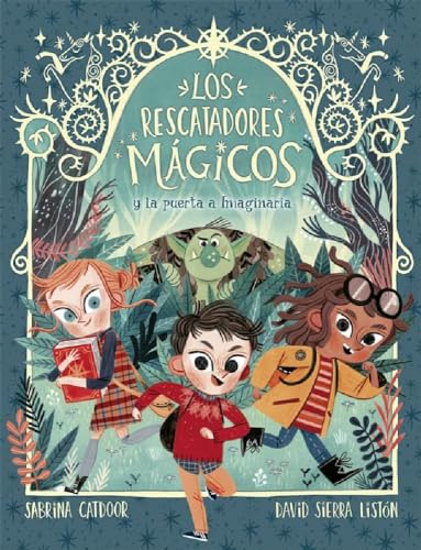 Los Rescatadores Mágicos 1. La puerta a Imaginaria