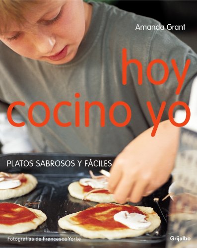 Hoy cocino yo: Platos sabrosos y fáciles (SABORES)