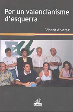 Per un valencianisme d'esquerra (SIN COLECCION)