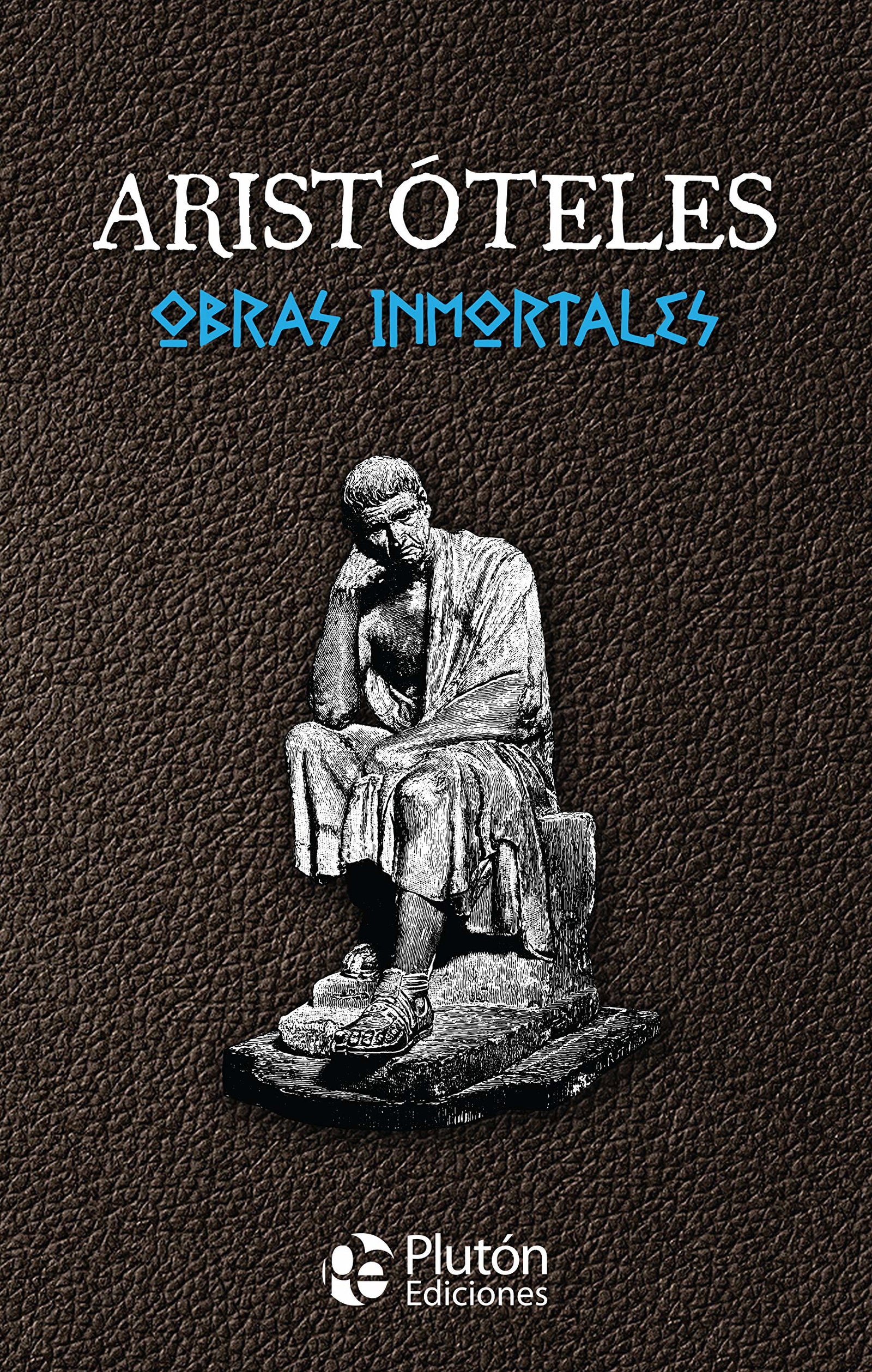 Obras inmortales De Aristóteles (Colección Oro)