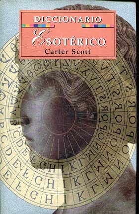 Diccionario Esoterico: (1.500 Terminos Sorprendentes)