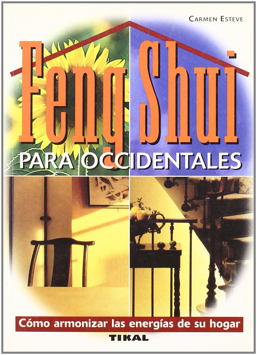 Feng Shui Para Occidentales
