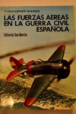 Las fuerzas aereas en la Guerra civil española
