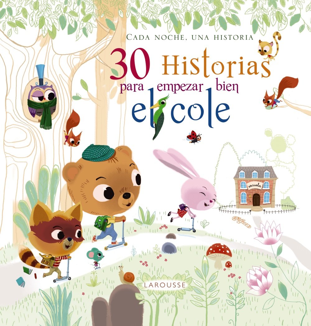 30 historias para empezar bien el cole (SIN COLECCION)