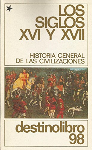 Siglos XVI y XVII, los.2