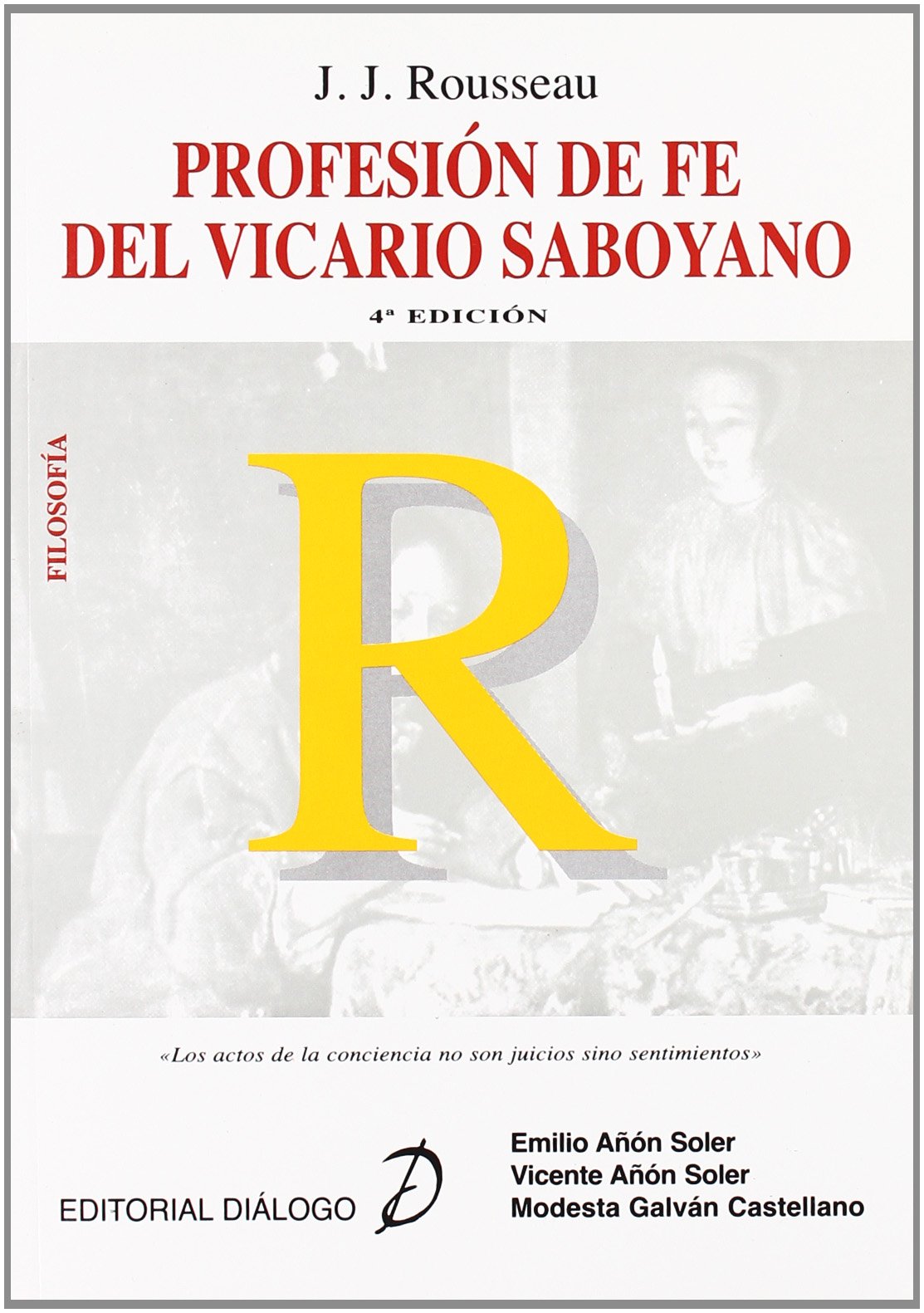 Rousseau. Profesión de fe del vicario saboyano (FILOSOFIA:DIALOGO)