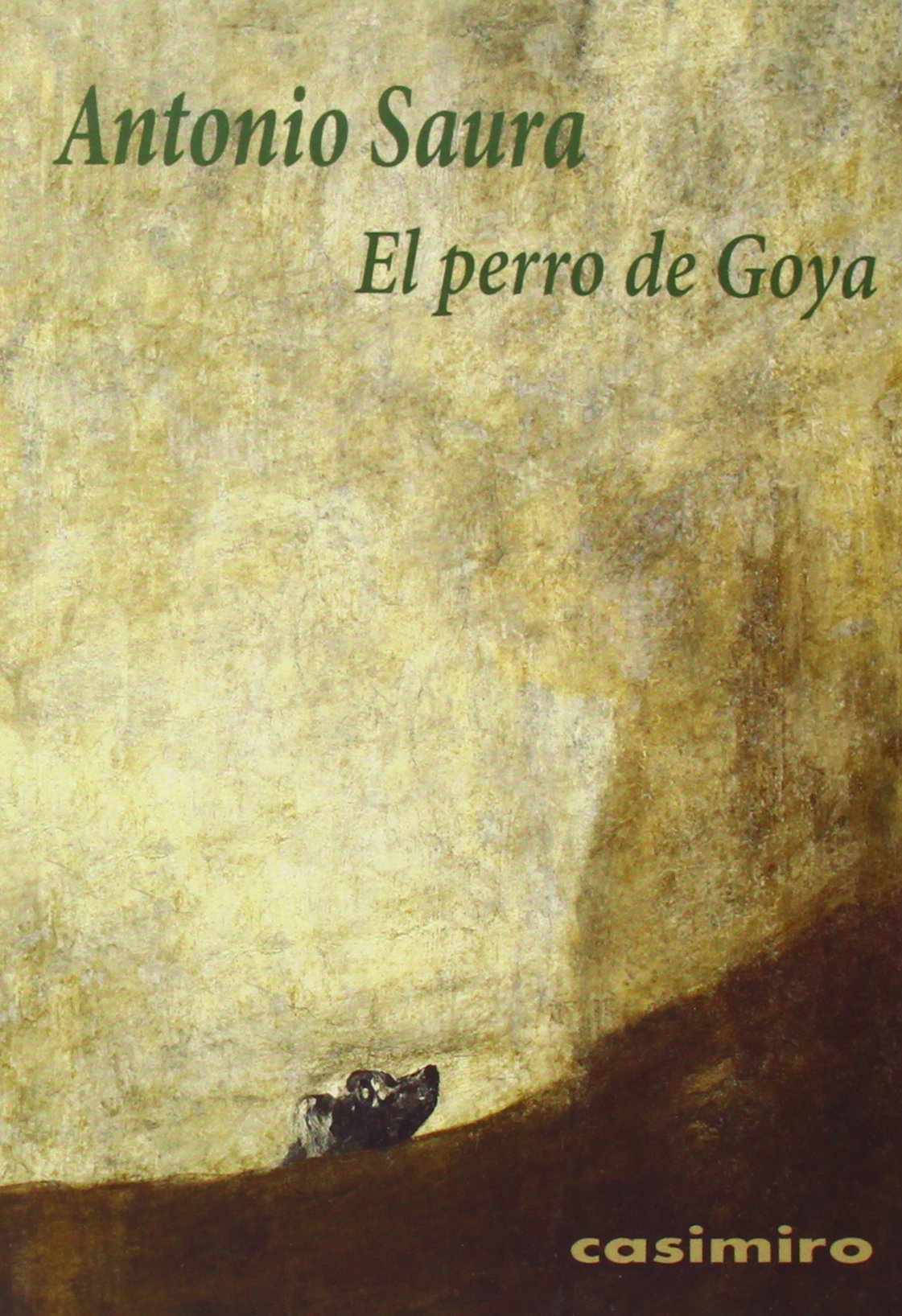 El Perro De Goya (HISTORIA)