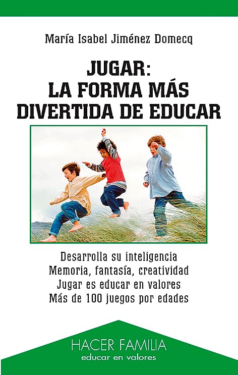 Jugar: la forma más divertida de educar