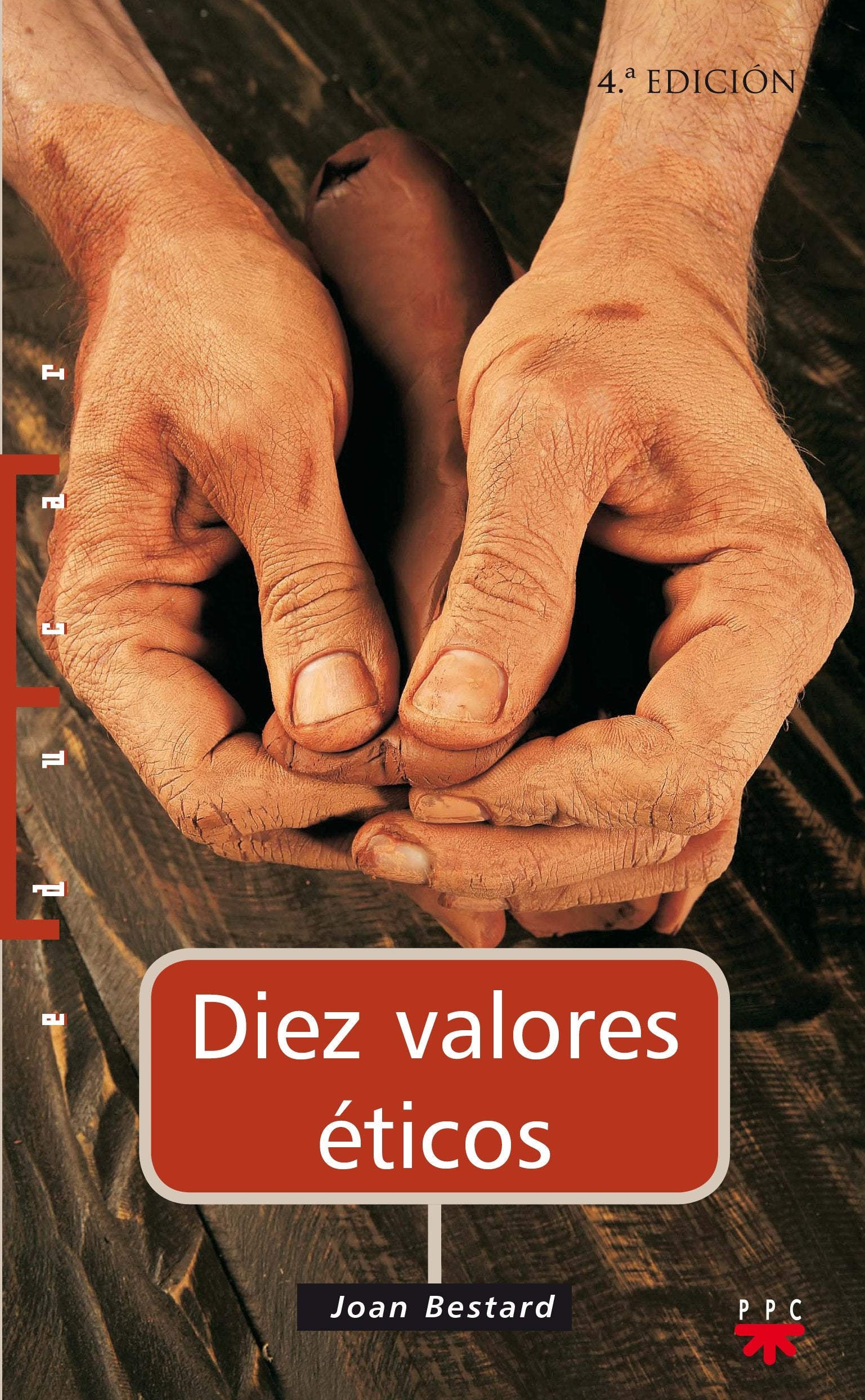 Diez Valores Éticos: 61 (Educar)
