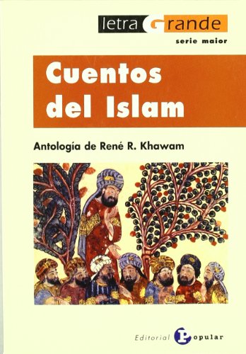 Cuentos del Islam (Letra grande Serie Maior)