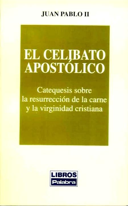 El celibato apostólico (Libros Palabra)