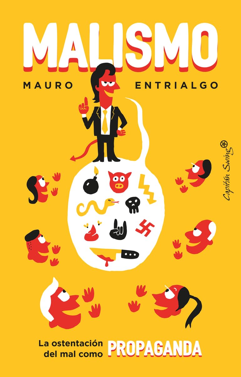 Malismo: La ostentación del mal como propaganda (Ensayo)