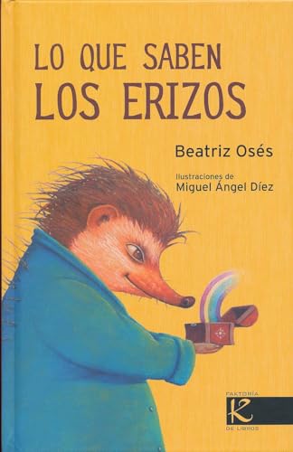 Lo que saben los erizos (Orihuela)