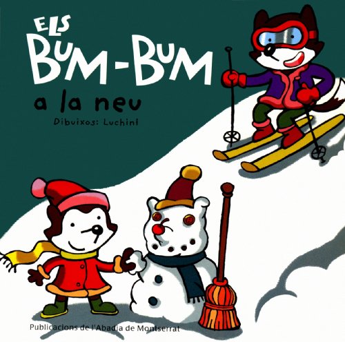 Els Bum-Bum a la neu (Col·lecció Els Bum-Bum)