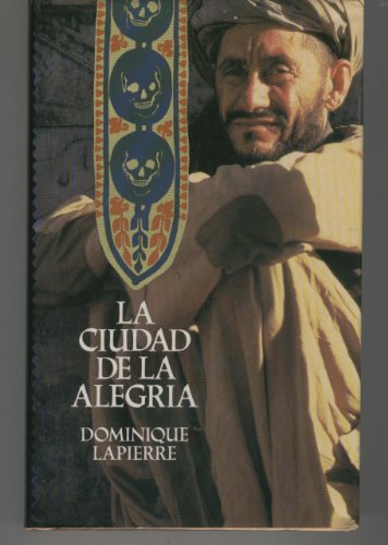 LA Ciudad De LA Alegria/the City of Joy