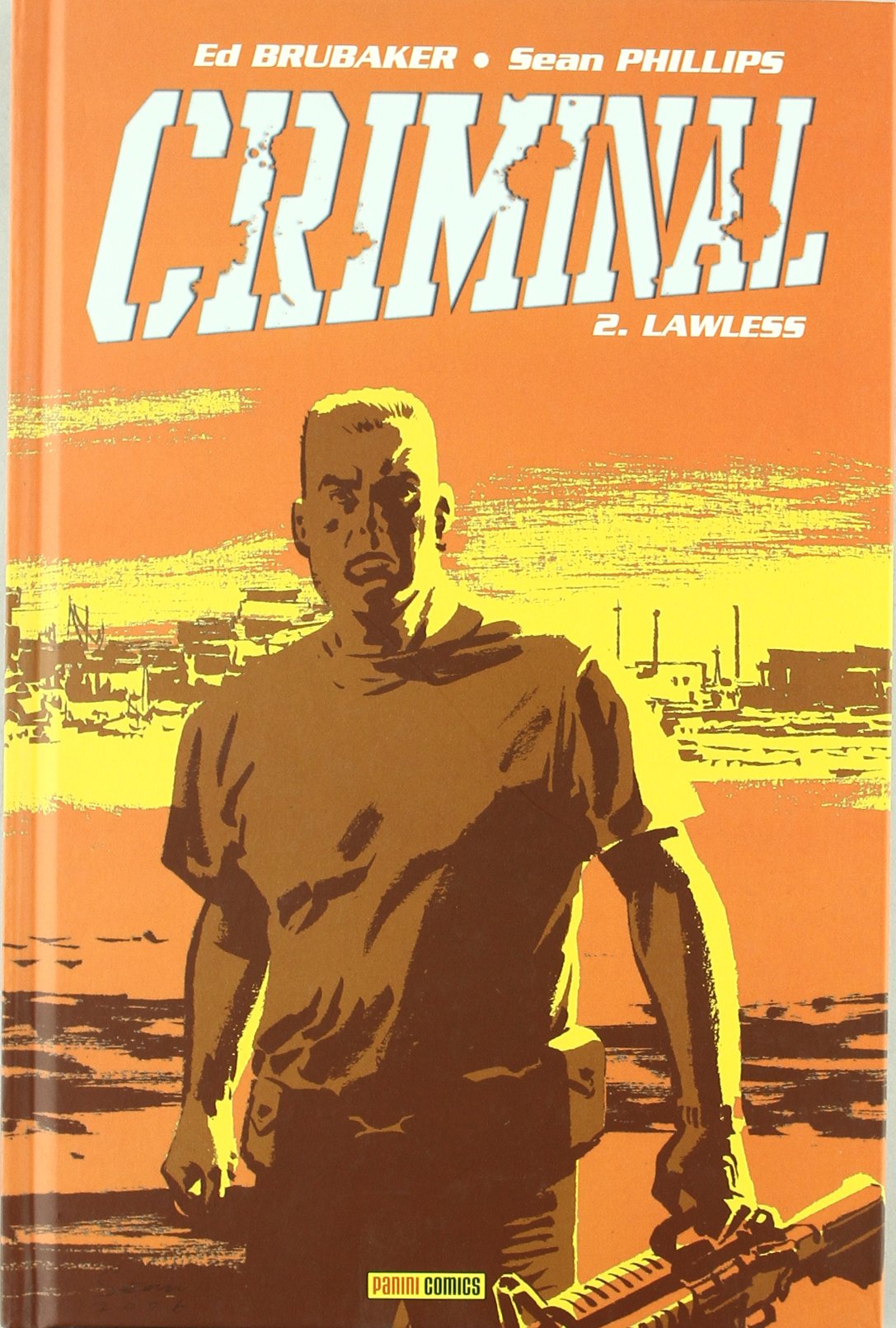 Criminal 2. Lawless