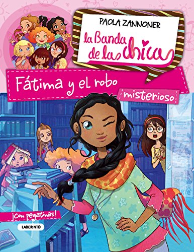 Fátima y el robo misterioso: 2 (La banda de las chicas)