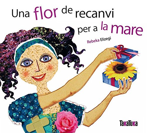 Una flor de recanvi per a la mare (SIN COLECCION)