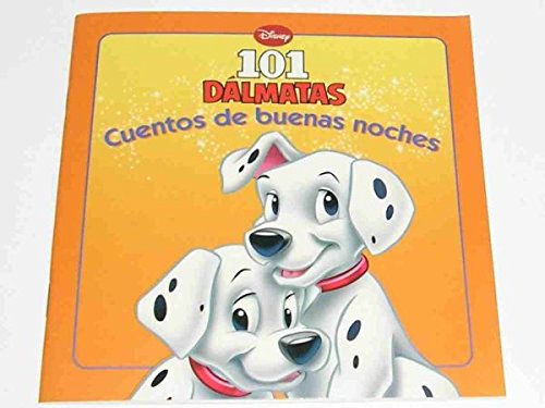 101 DÁLMATAS CUENTOS DE BUENAS NOCHES