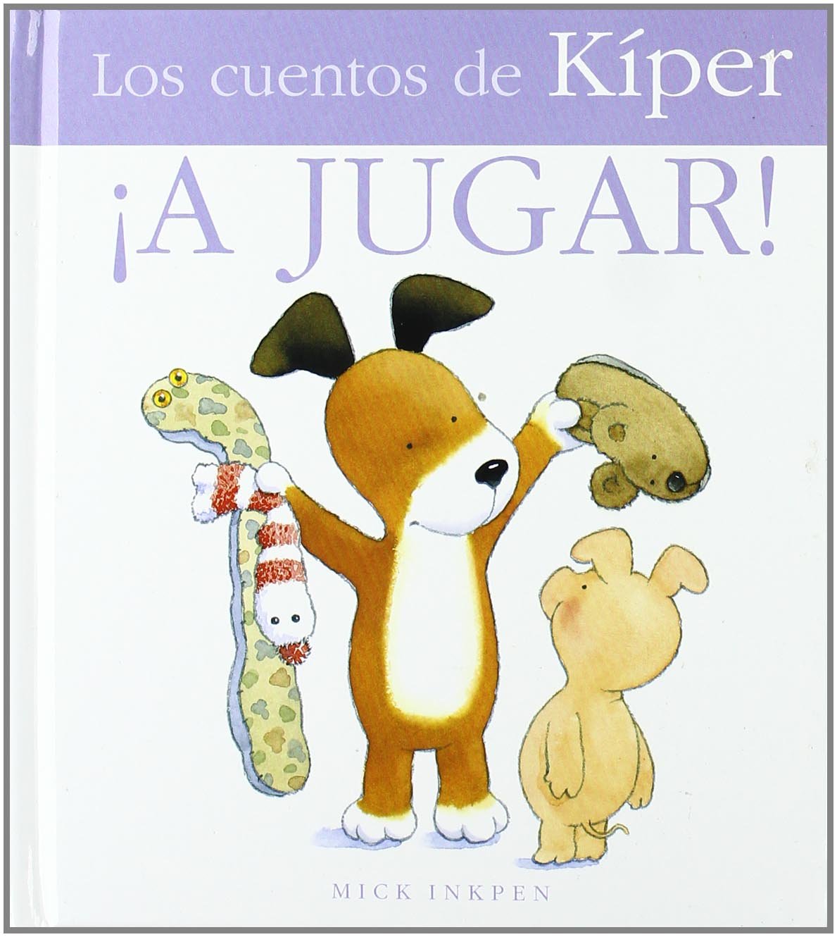 A jugar! / Playtime! (Los cuentos de Kiper / Little Kippers)