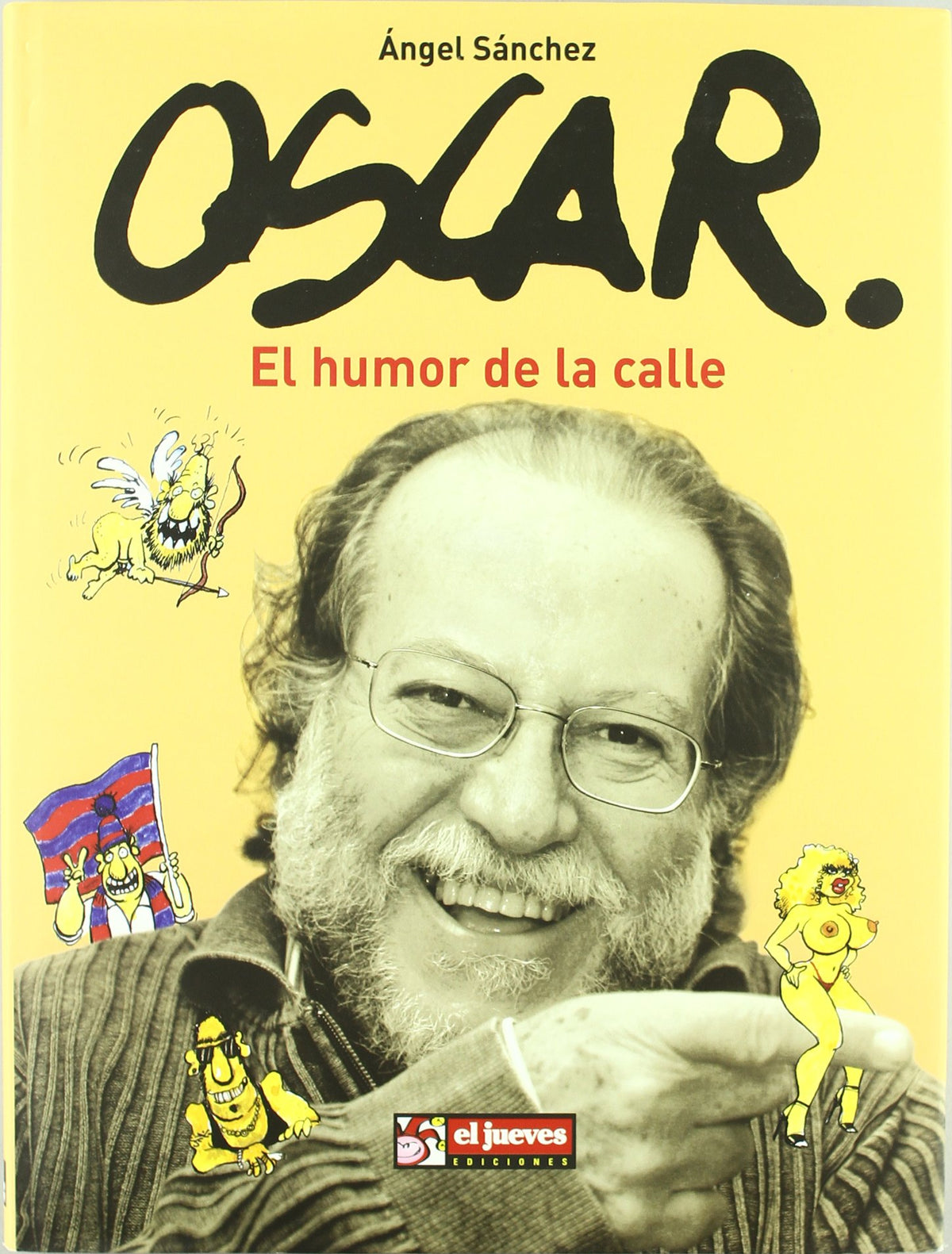Oscar, el humor de la calle