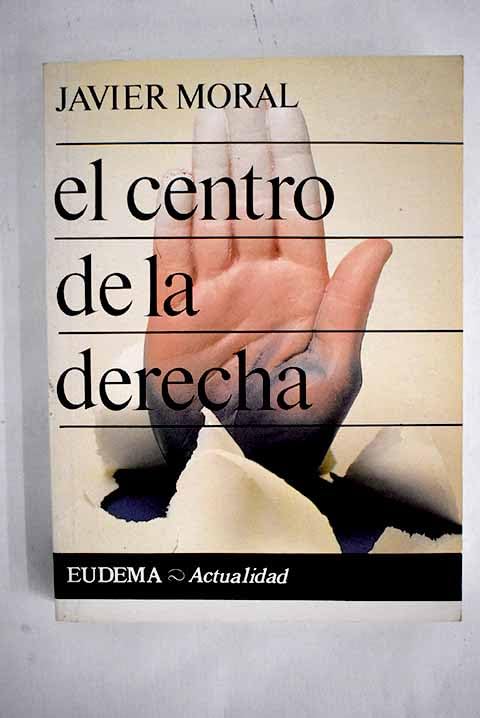 Centro de la derecha, el