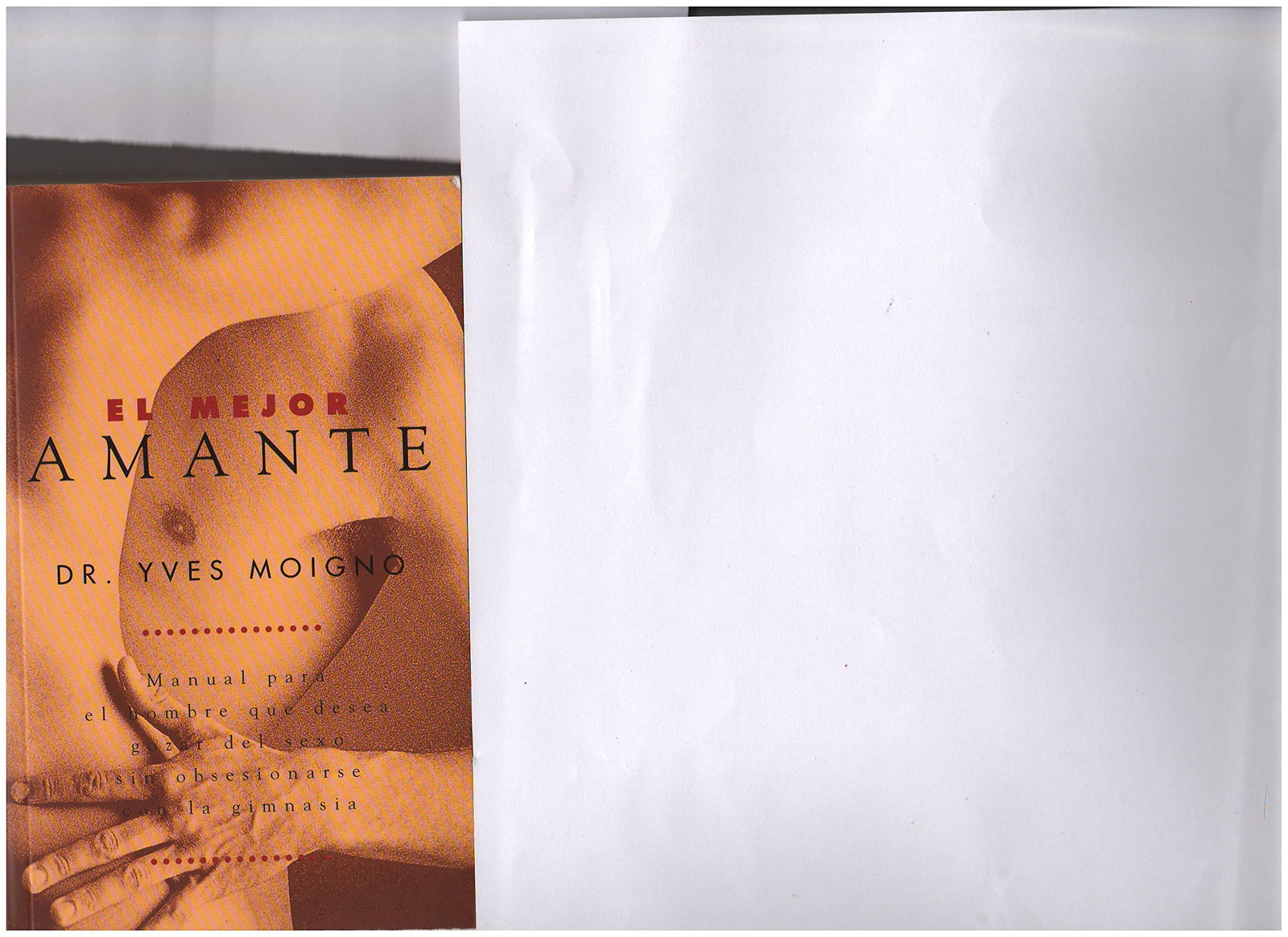 El mejor amante (manual para el hombre que desea una relacion sexual