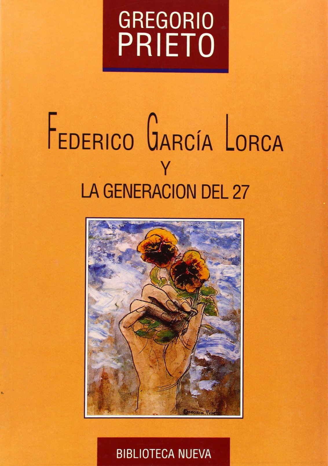 Lorca Y La Generación Del 27 (BIOGRAFIAS/MONOGRAFIA DERECHO)