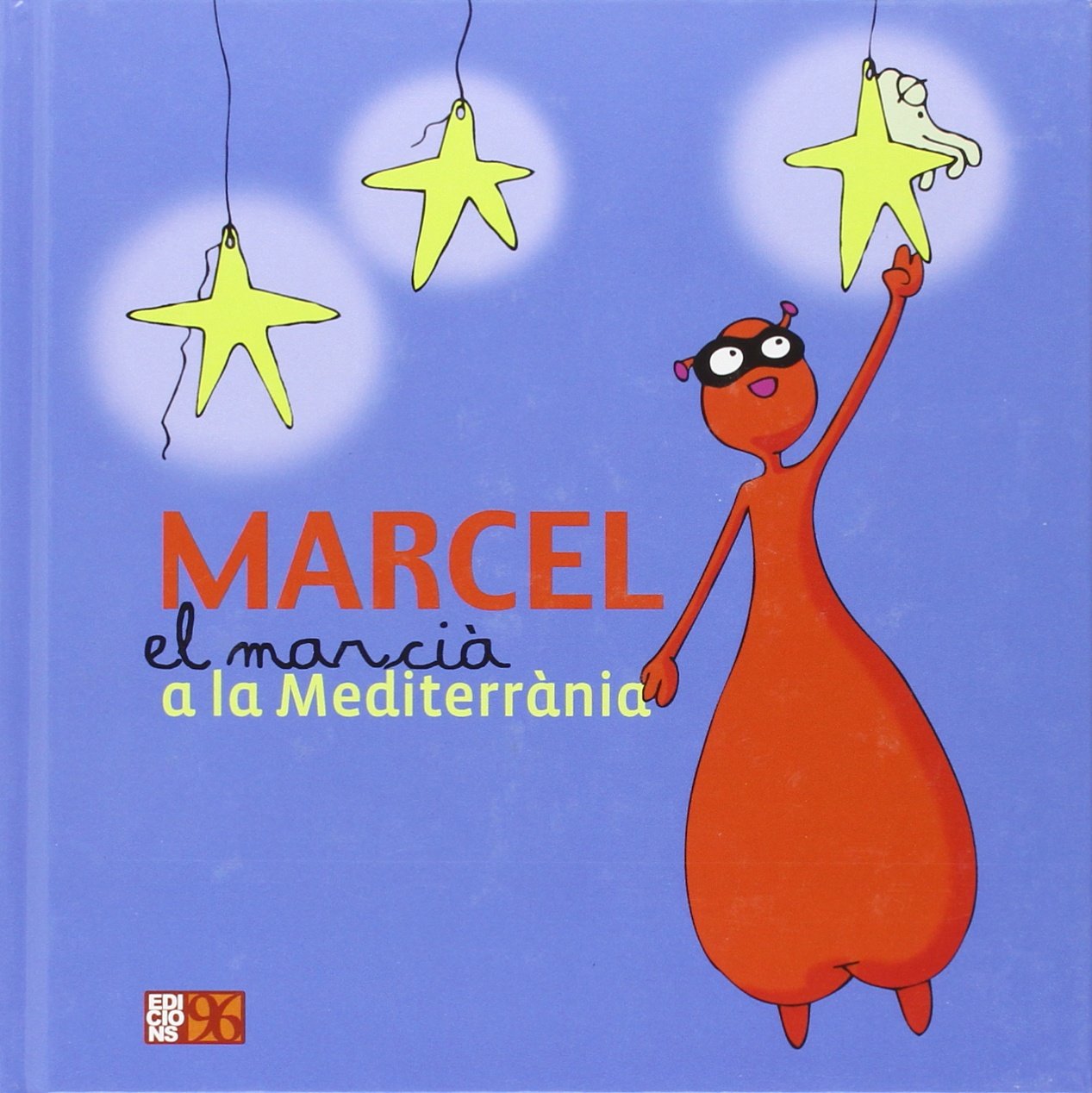 Marcel el marcià a la Mediterrània (Patracol il·lustrat)
