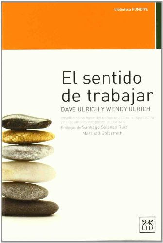 El Sentido de trabajar (Acción Empresarial)