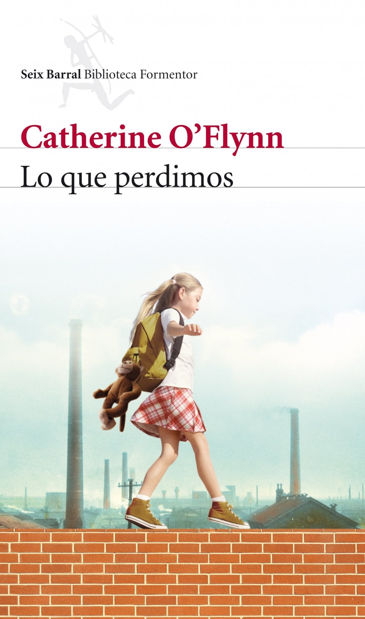 Lo que perdimos: 1 (Biblioteca Formentor)