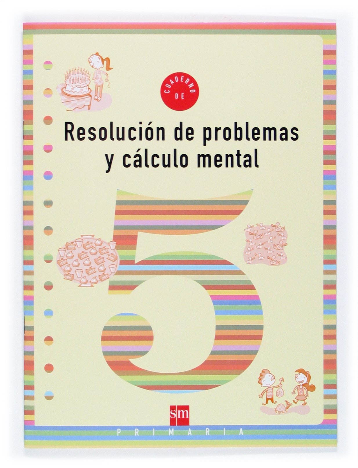 Cuaderno 5 de resolución de problemas y cálculo mental. 2 Primaria - 9788434897304