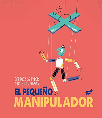 El pequeño manipulador (Trampantojo)