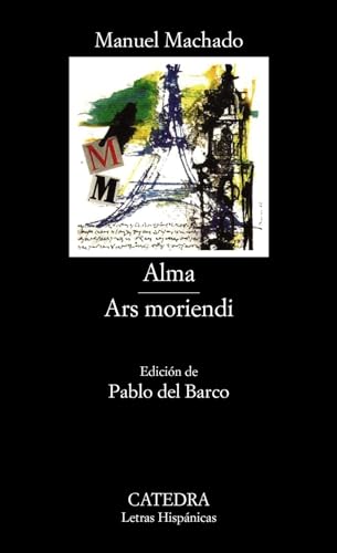 Alma; Ars Moriendi (Letras Hispánicas)