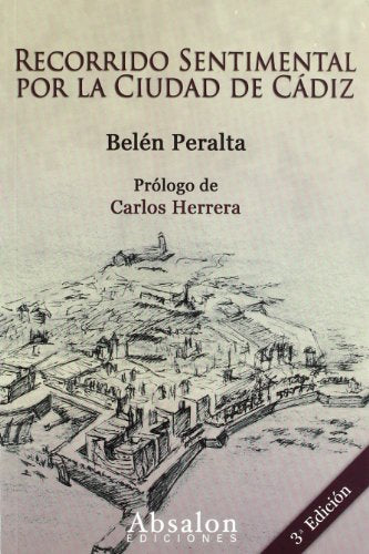 Recorrido Sentimental Por La Ciudad De Cádiz