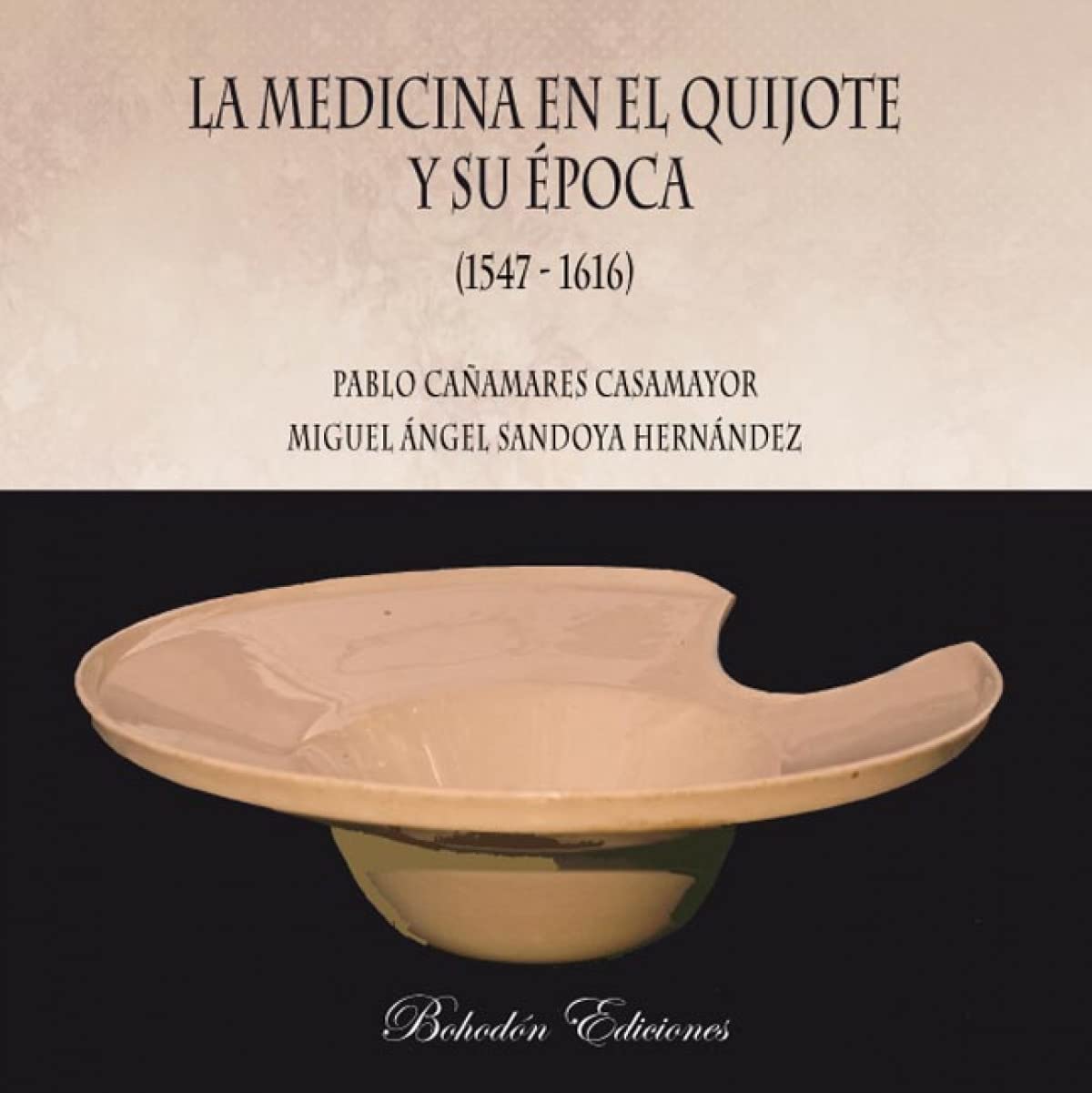 La medicina en el Quijote y su época