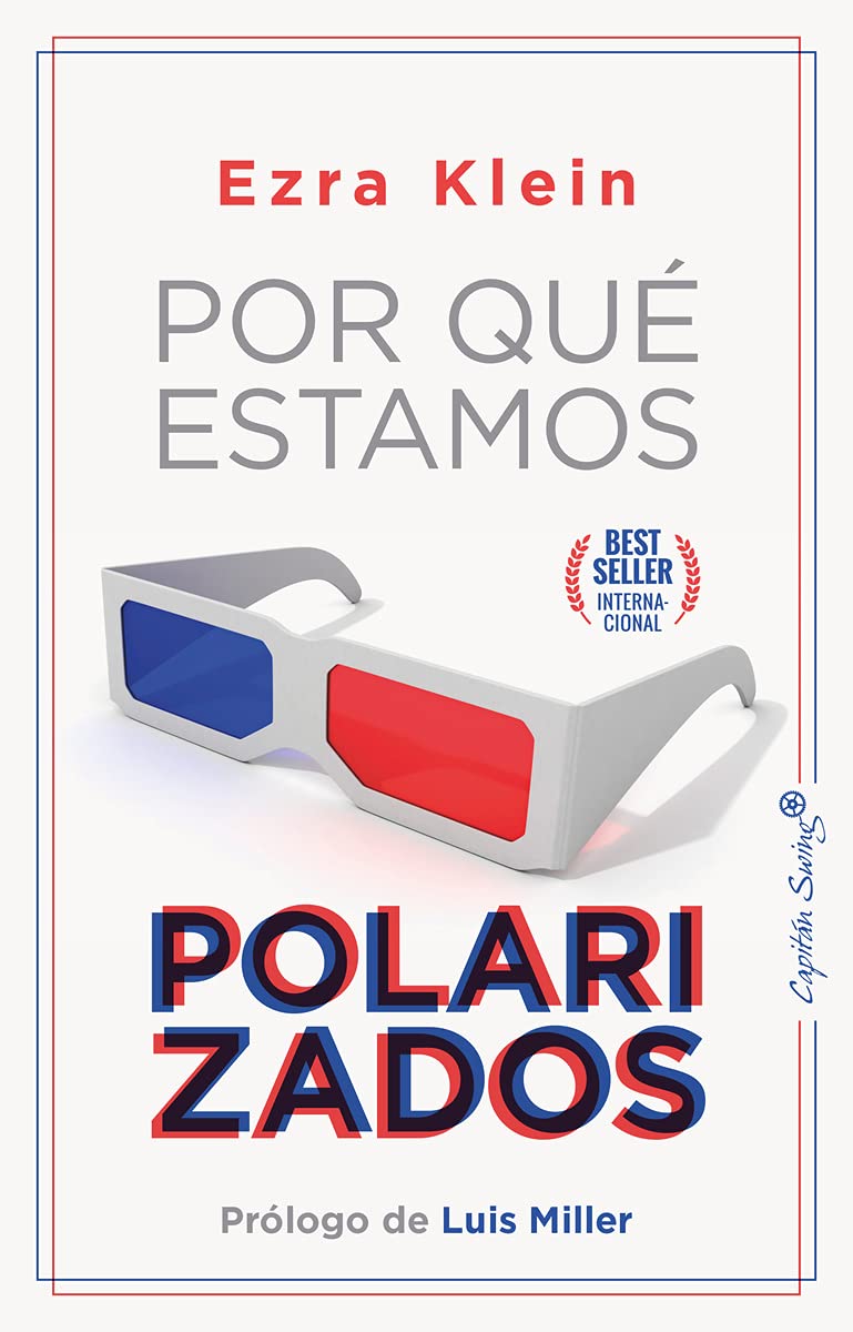 Por qué estamos polarizados (Ensayo)