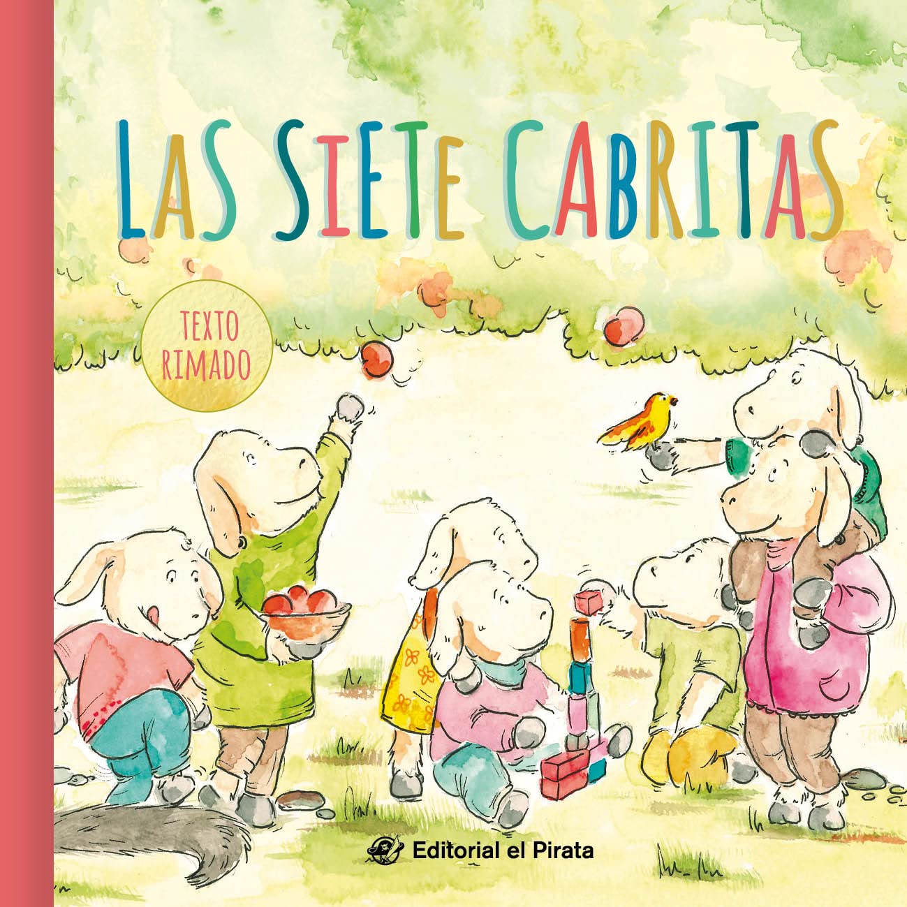 Las siete cabritas - Cuentos clásicos: Cuentos tradicionales: Libro infantil para niños de 2 a 6 años: Con texto rimado: 3
