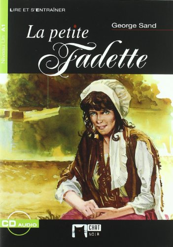 La Petite Fadette. Le Chat Noir. Auxiliar (Chat Noir. Lire Et S'entrainer) - 9788431664343