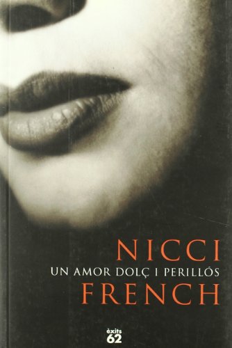 Un amor dolç i perillós (Èxits)
