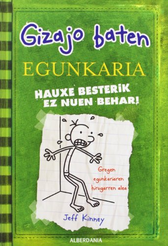 Hauxe besterik ez nuen behar!: Gizajo baten egunkaria 3: 38 (Ostiral saila)