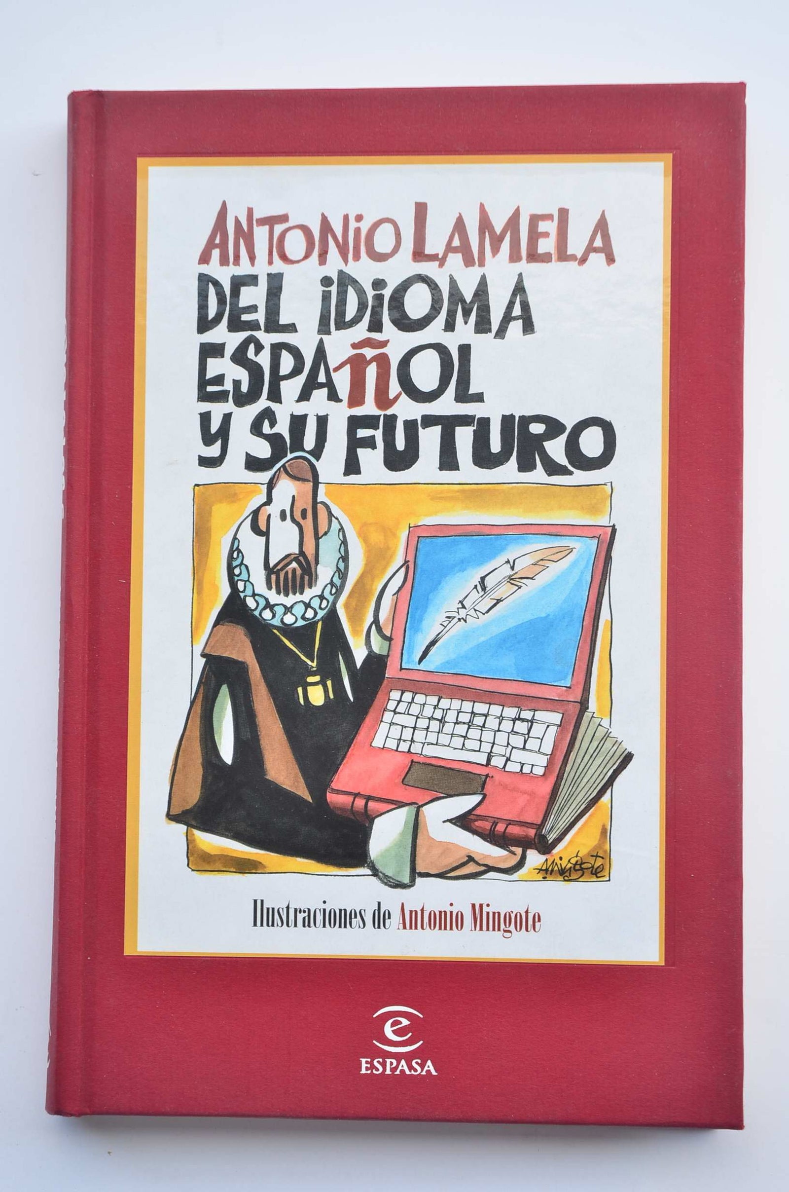 Del idioma español y su futuro (Espasa Hoy)