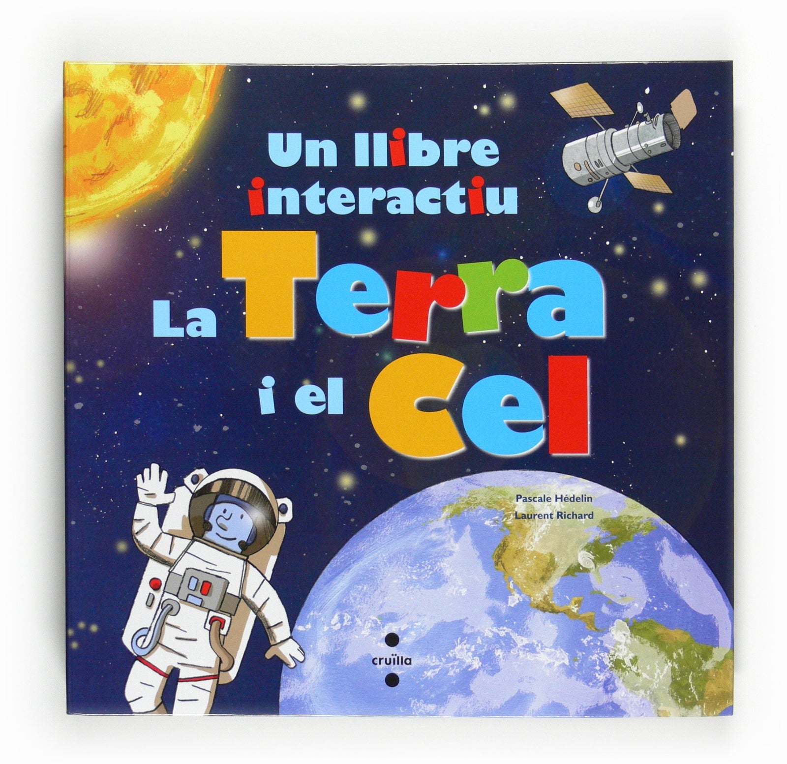 La Terra i el Cel, un llibre interactiu (SIN COLECCION)