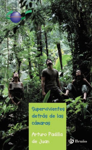 Supervivientes detrás de las cámaras (Castellano - JUVENIL - PARALELO CERO)
